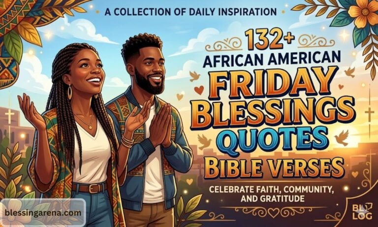 132+ African American Friday Blessings Quotes, Bible Verses