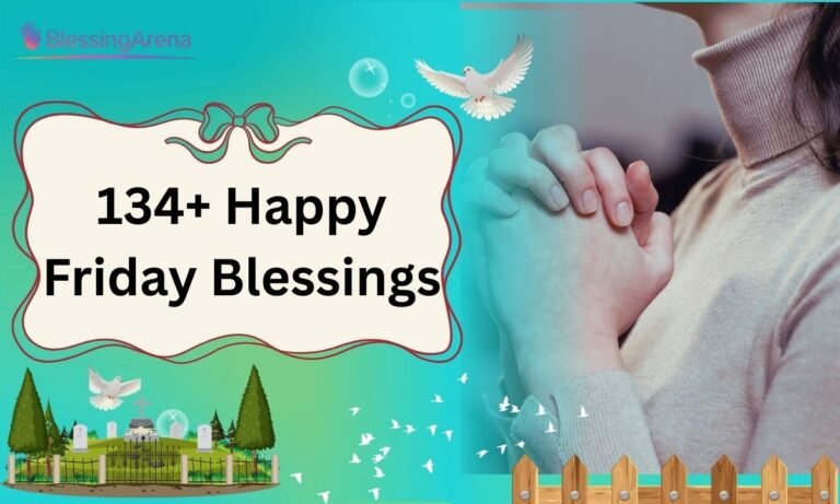 134+ Happy Friday Blessings