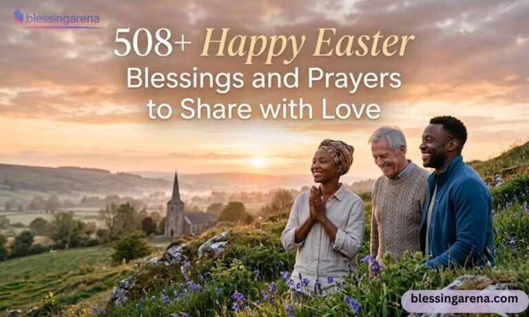 508+ Happy Easter Blessings and Prayers to Share with Love