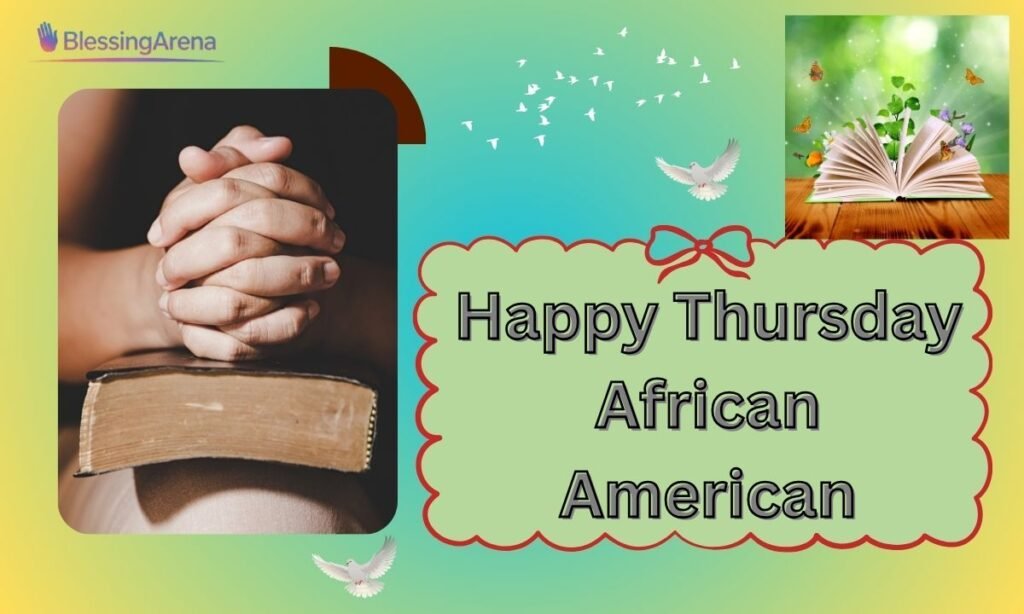 Happy Thursday African American