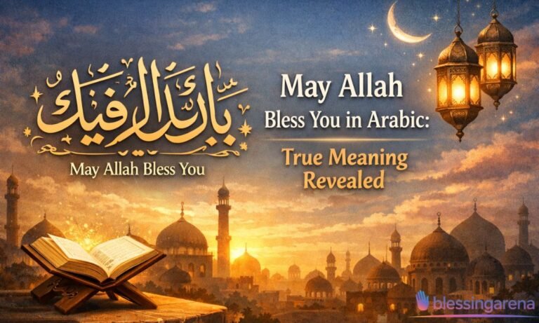 May Allah Bless You in Arabic: True Meaning Revealed