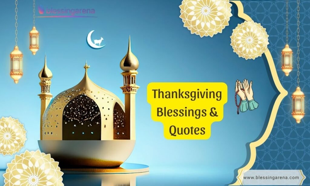 Thanksgiving Blessings & Quotes
