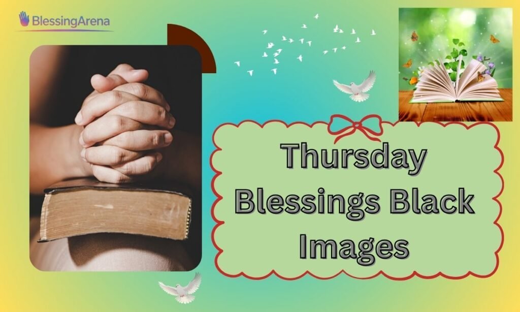 Thursday Blessings Black Images