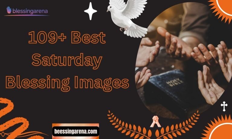 109+ Best Saturday Blessing Images