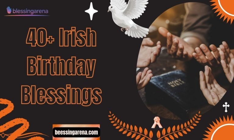 40+ Irish Birthday Blessings
