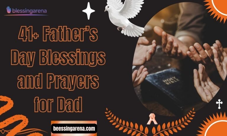 41+ Father’s Day Blessings and Prayers for Dad