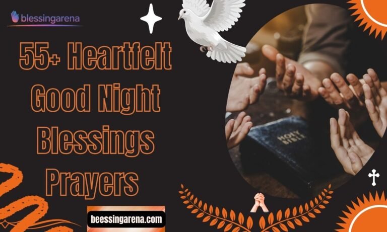 55+  Heartfelt Good Night Blessings Prayers