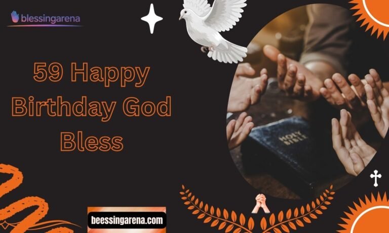 59 Happy Birthday God Bless