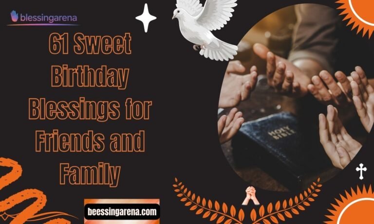 61 Sweet Birthday Blessings for Friends and Family