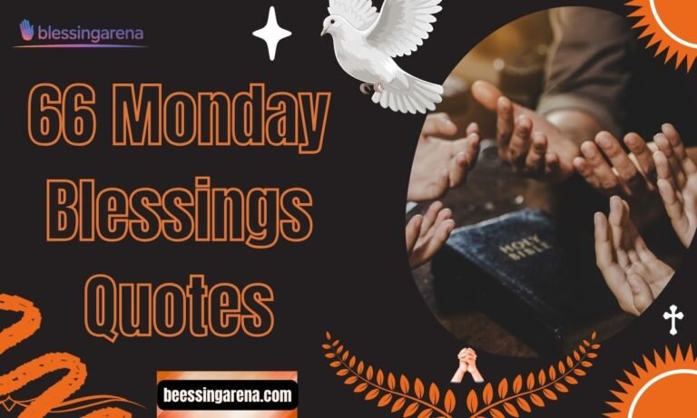 66 Monday Blessings Quotes