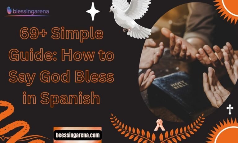 69+ Simple Guide: How to Say God Bless in Spanish