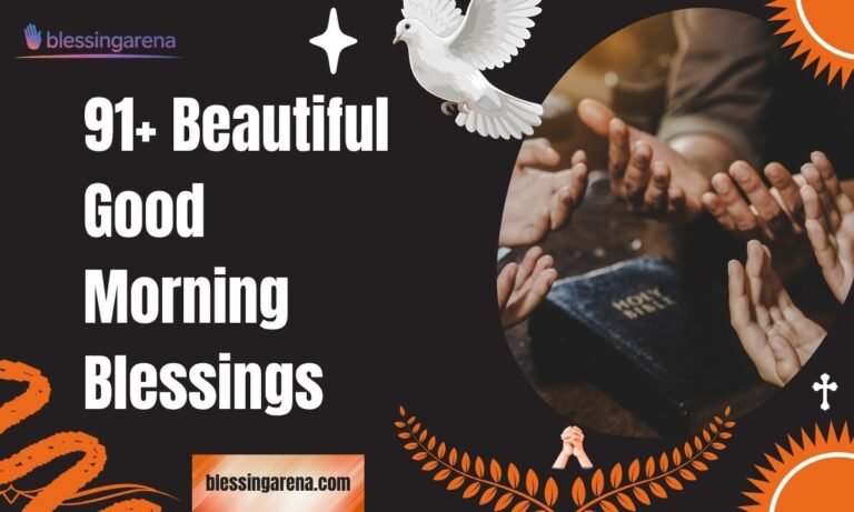 91+ Beautiful Good Morning Blessings