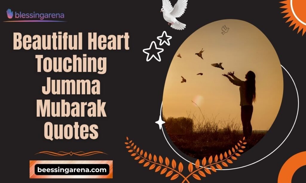 Beautiful Heart Touching Jumma Mubarak Quotes
