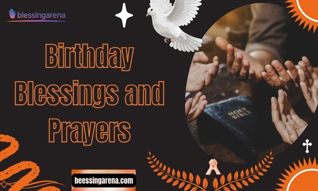 Birthday Blessings and Prayers