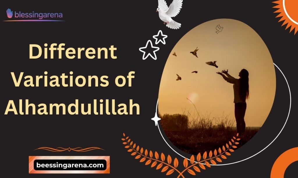 Different Variations of Alhamdulillah