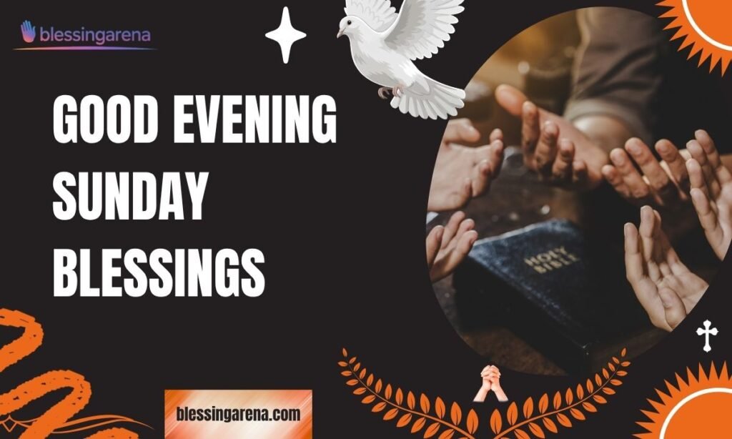 Good Evening Sunday Blessings