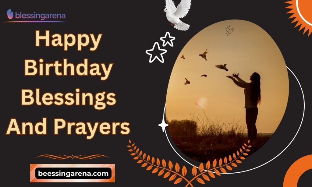Happy Birthday Blessings And Prayers