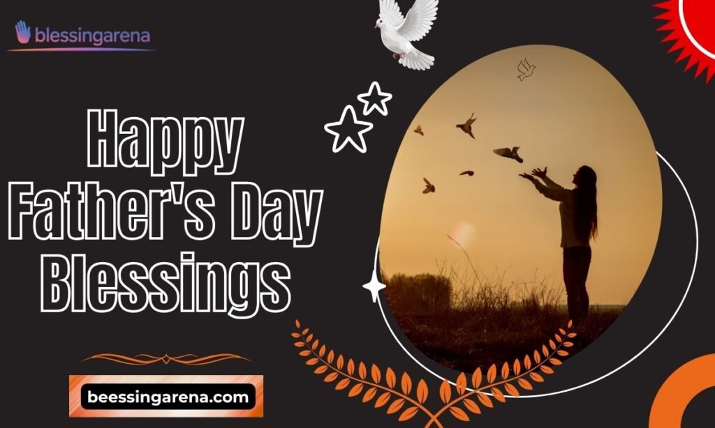 Happy Father's Day Blessings