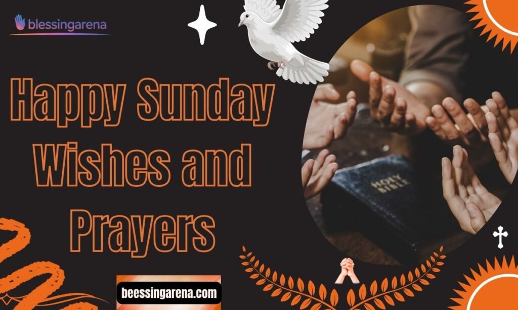 Happy Sunday Wishes and Prayers