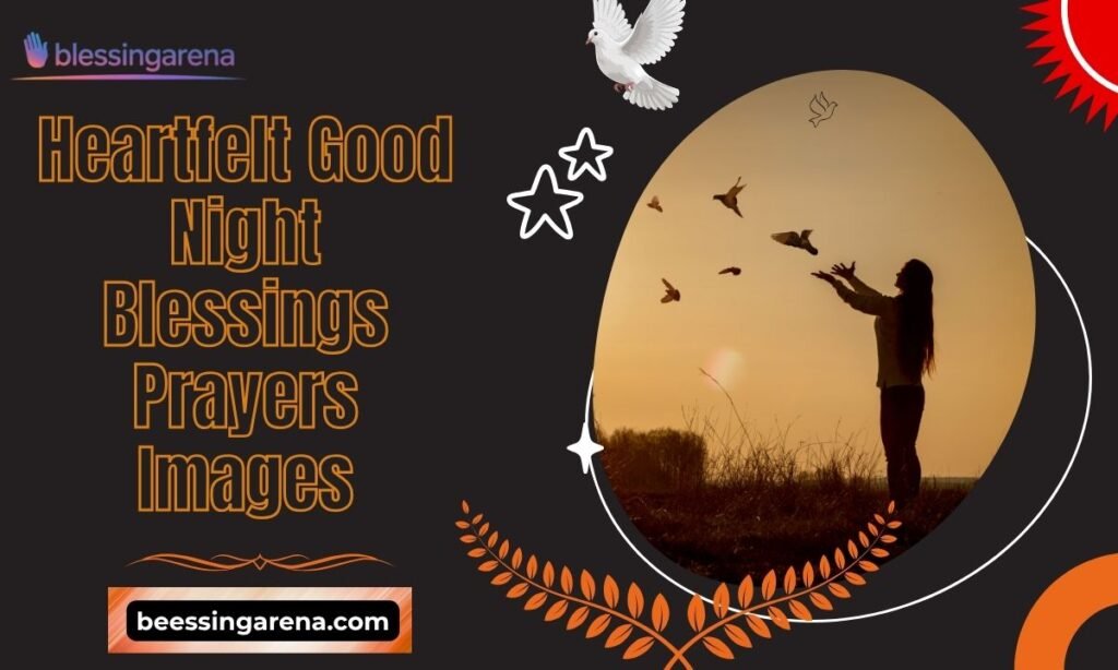 Heartfelt Good Night Blessings Prayers Images