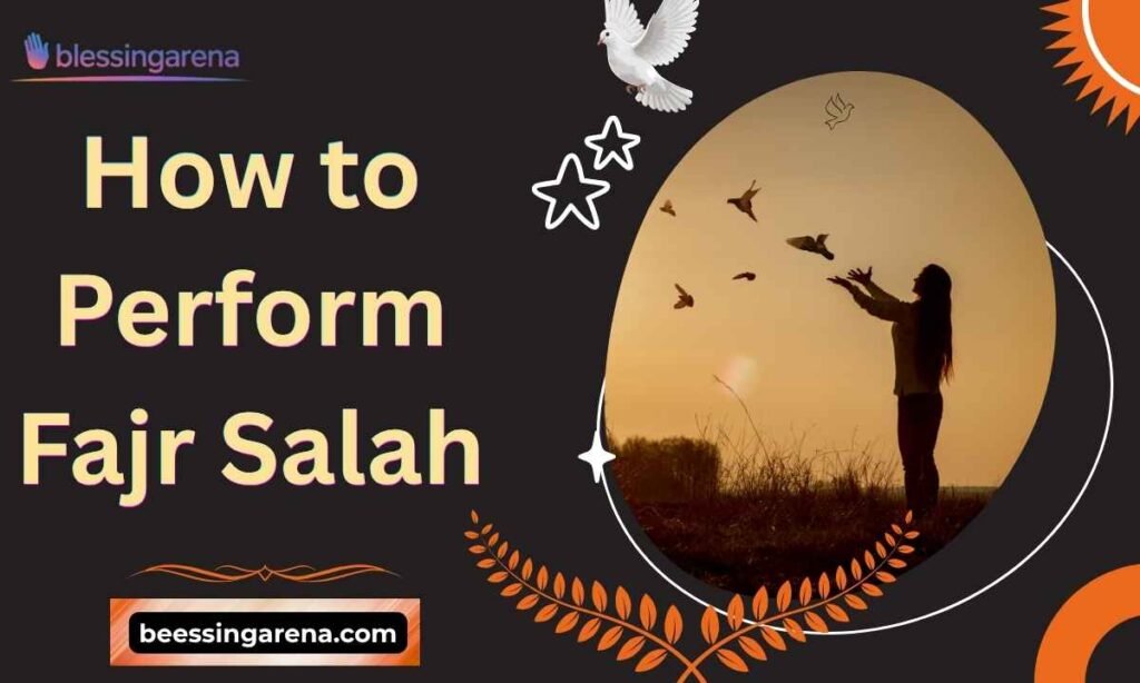 How to Perform Fajr Salah