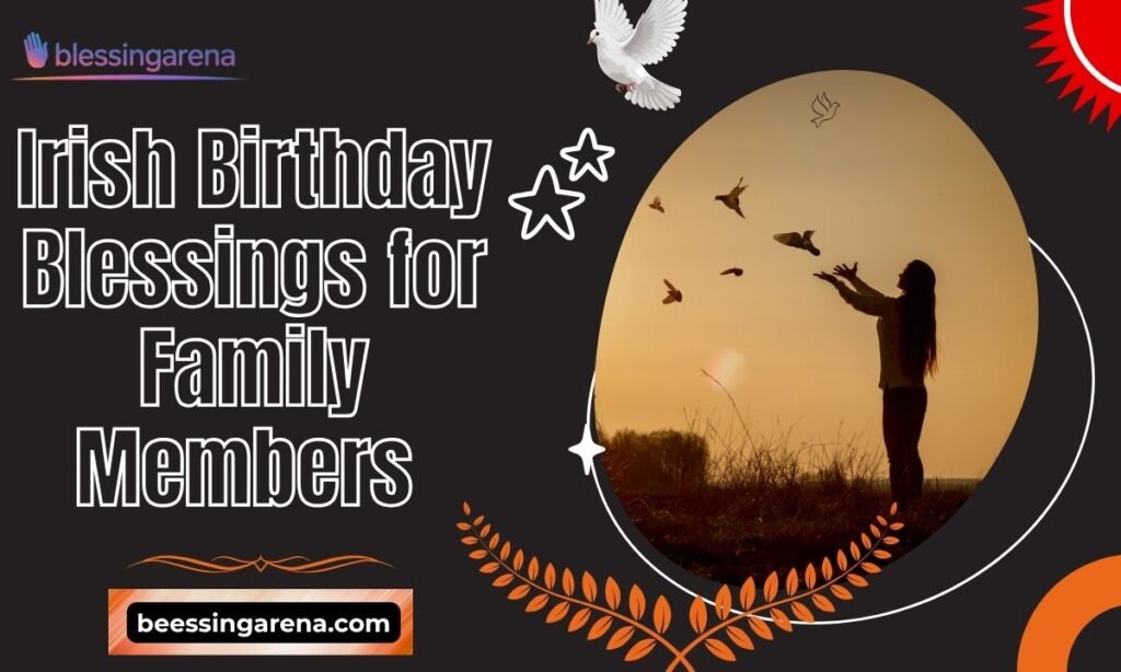 Irish Birthday Blessings for Family Members