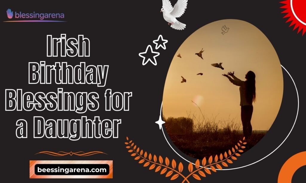 Irish Birthday Blessings for a Daughter