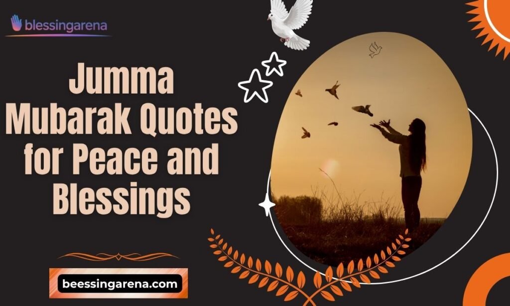 Jumma Mubarak Quotes for Peace and Blessings
