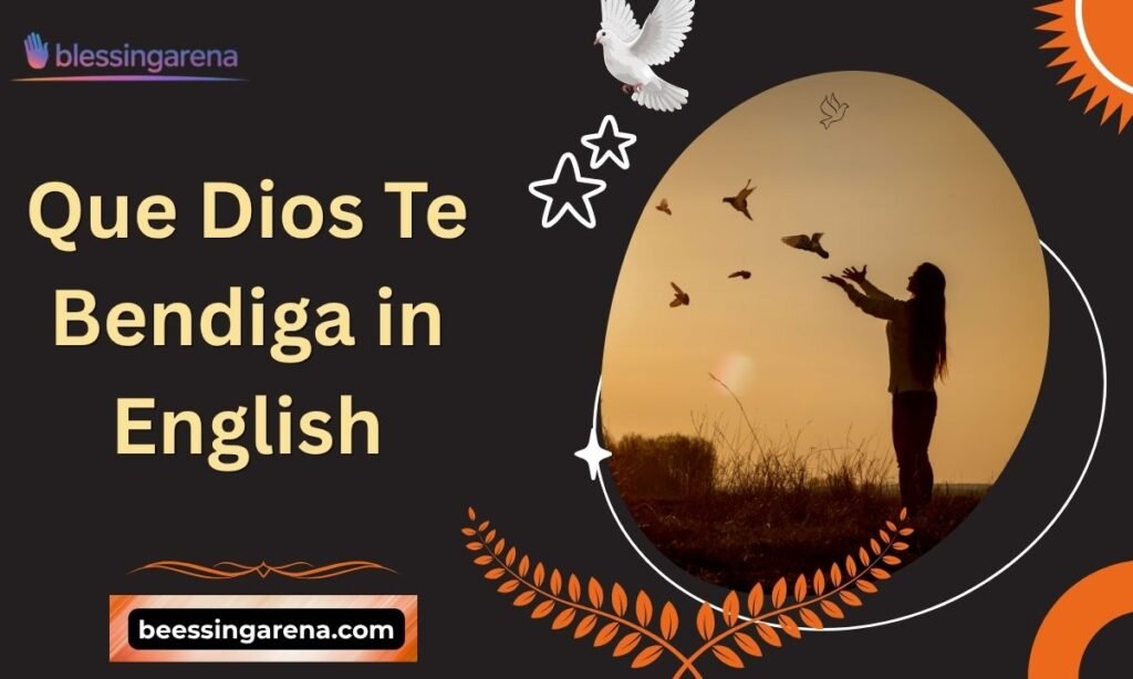 Que Dios Te Bendiga in English