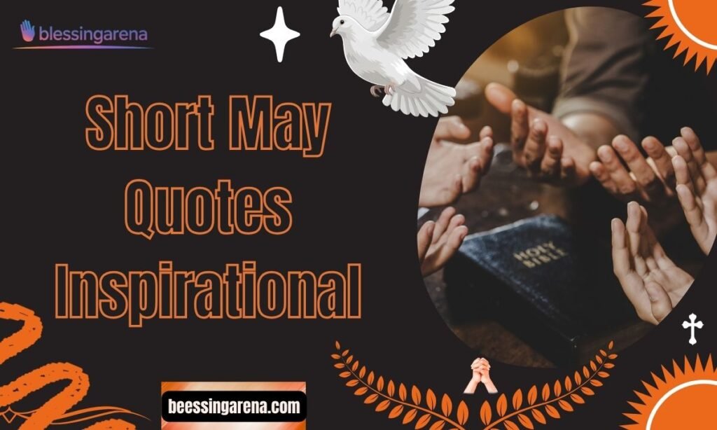 Short May Quotes Inspirational