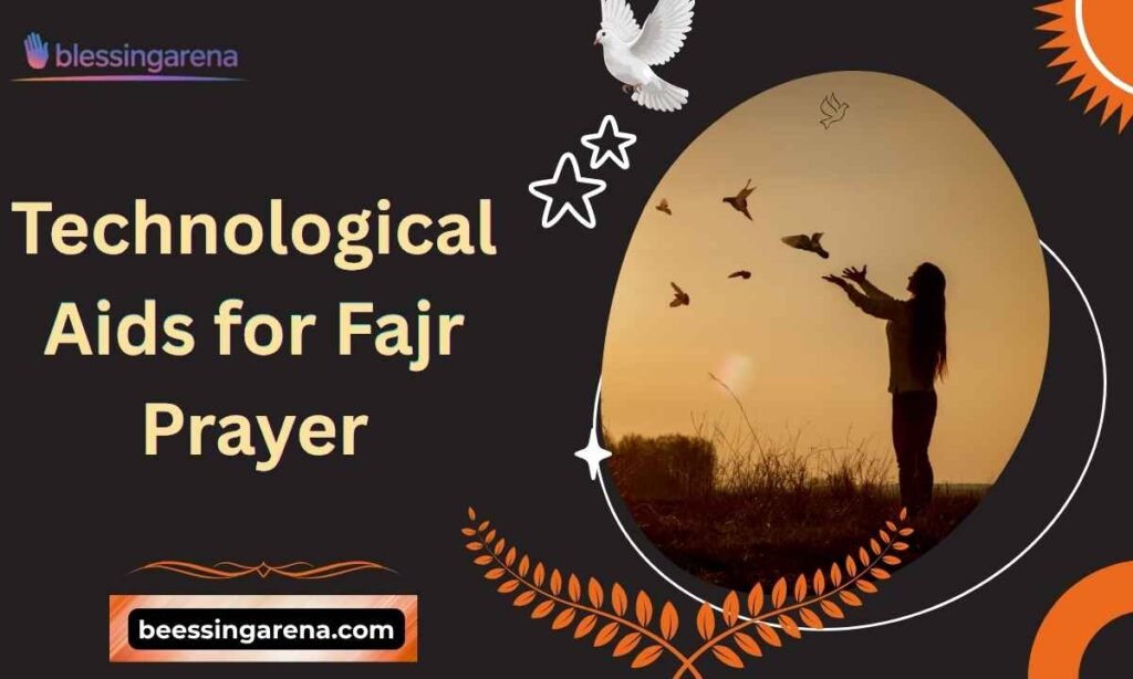 Technological Aids for Fajr Prayer