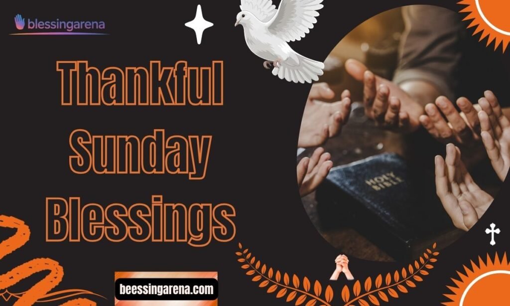 Thankful Sunday Blessings