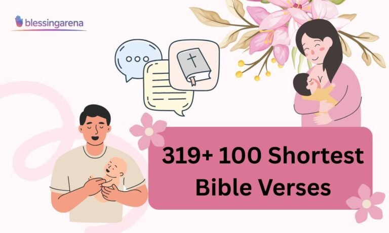 319+ 100 Shortest Bible Verses