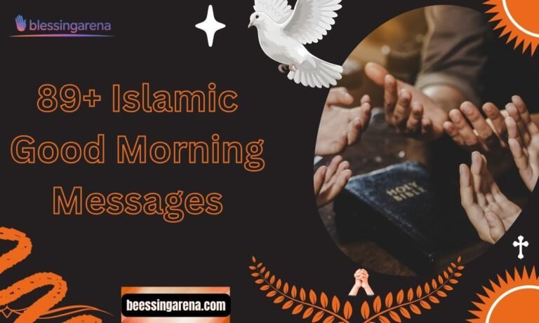 89+ Islamic Good Morning Messages