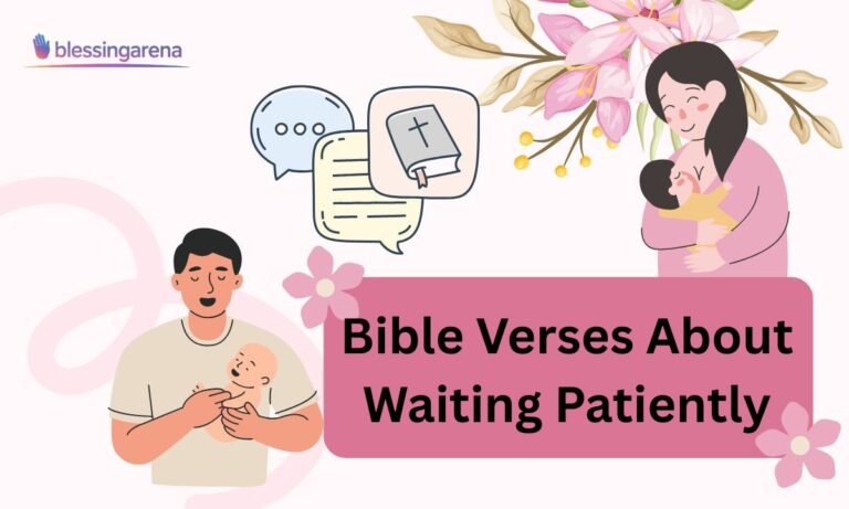 Bible Verses About Waiting Patiently
