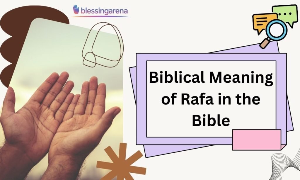 Biblical Meaning of Rafa in the Bible