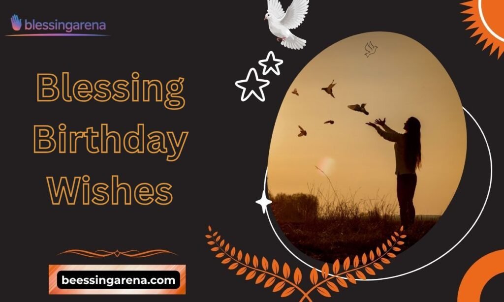 Blessing Birthday Wishes