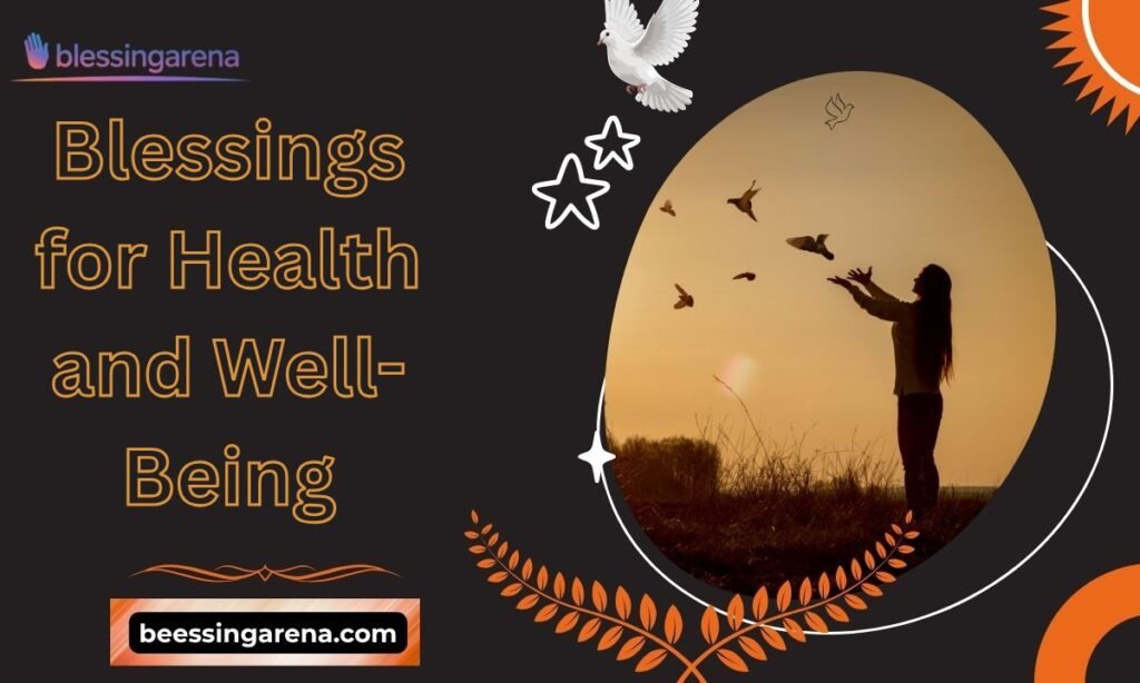 Blessings for Health and Well-Being