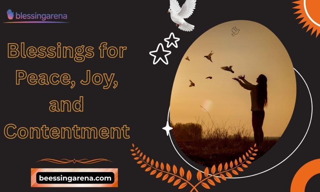 Blessings for Peace, Joy, and Contentment