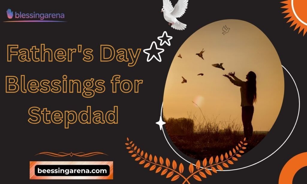 Father's Day Blessings for Stepdad