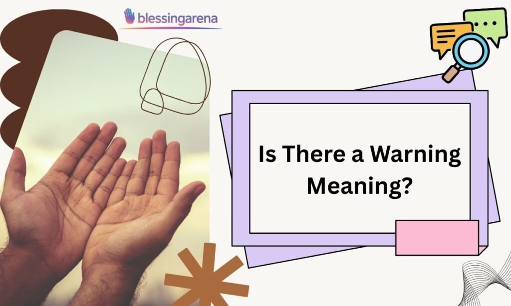 Is There a Warning Meaning?
