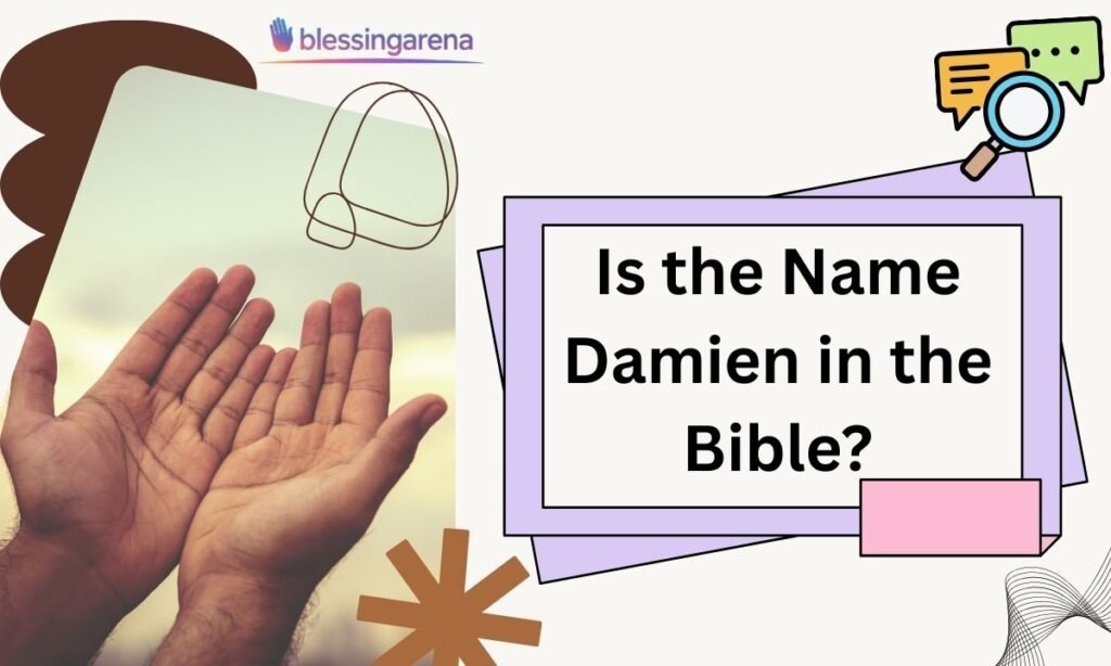 Is the Name Damien in the Bible?