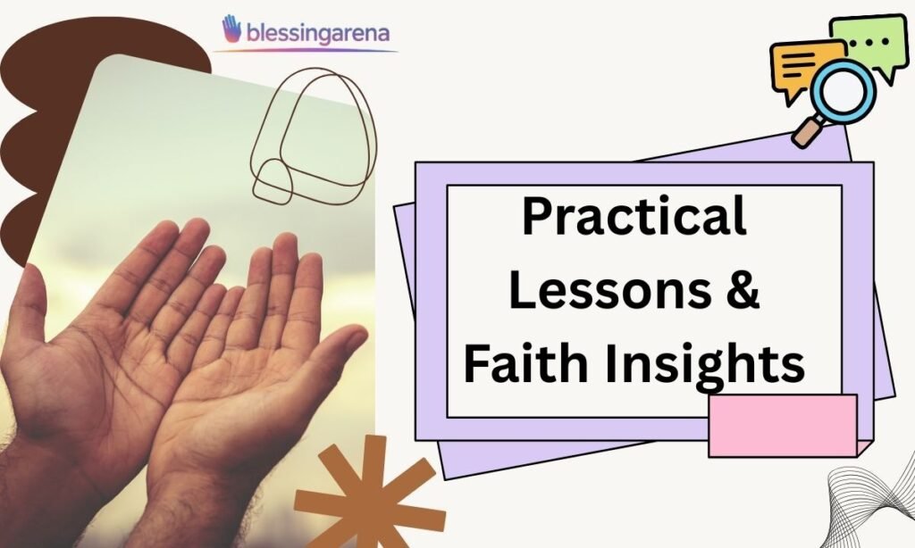 Practical Lessons & Faith Insights