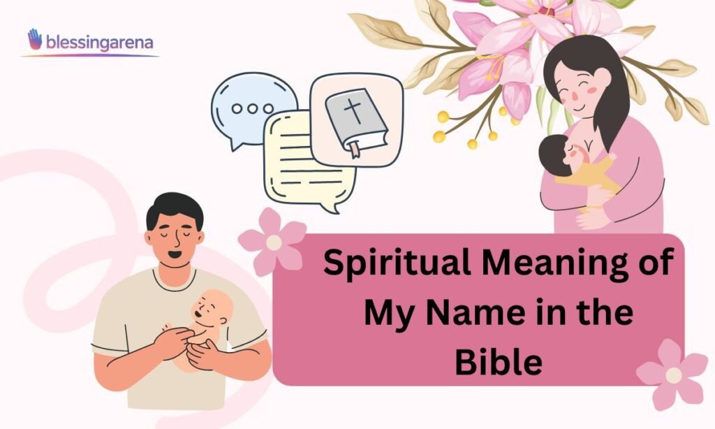 Spiritual Meaning of My Name in the Bible