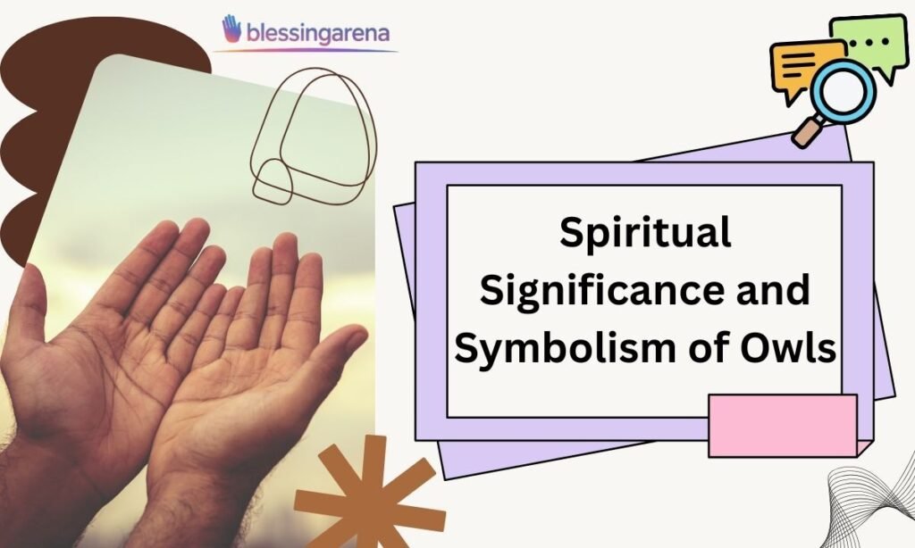 Spiritual Significance and Symbolism of Owls