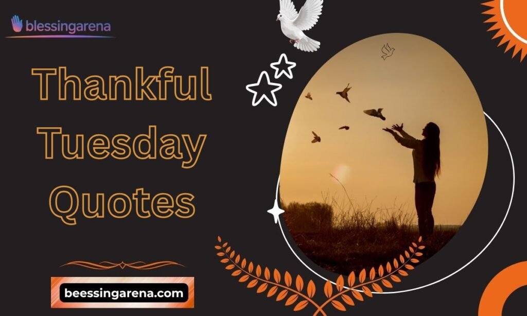 Thankful Tuesday Quotes