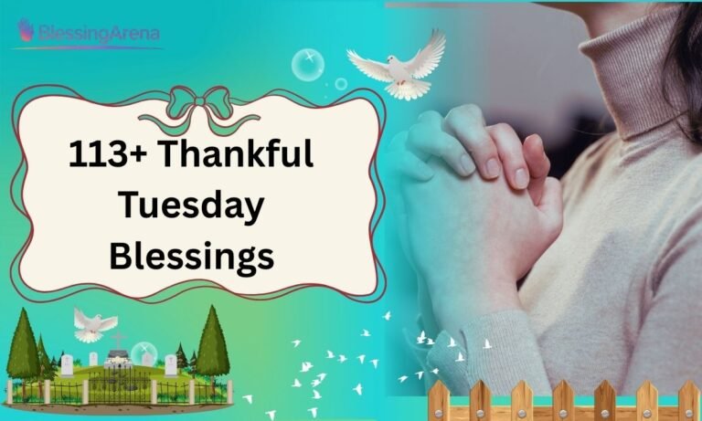 113+ Thankful Tuesday Blessings