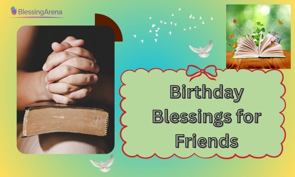 Birthday Blessings for Friends