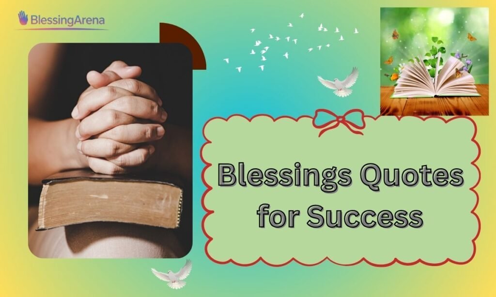 Blessings Quotes for Success