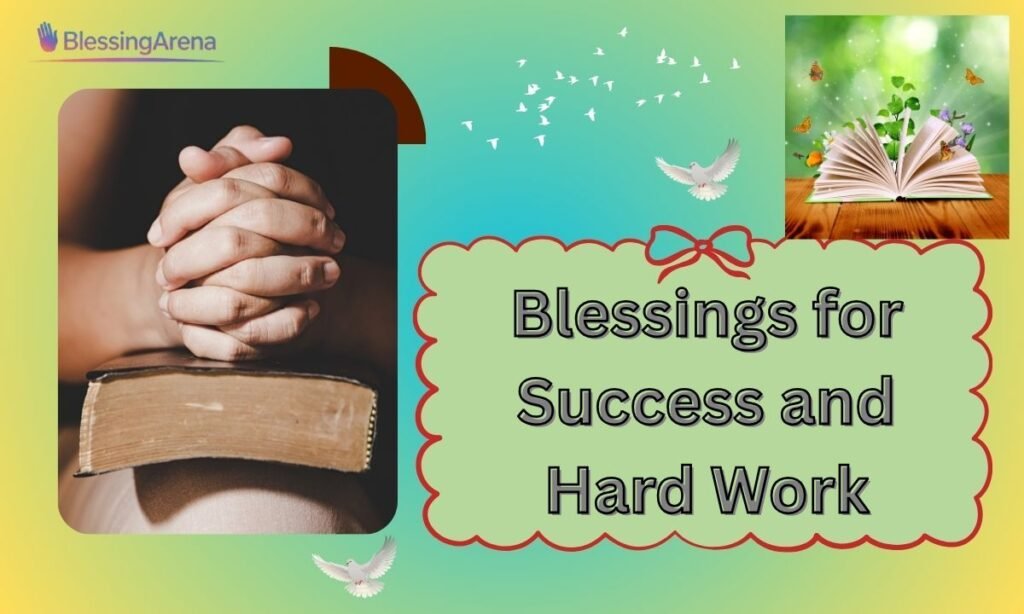 Blessings for Success and Hard Work